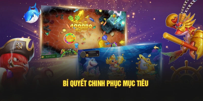 Bí quyết chinh phục mục tiêu