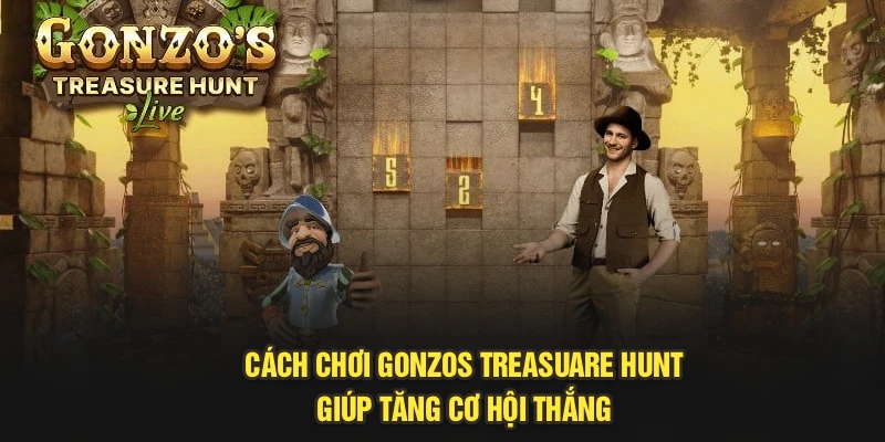  Cách chơi gonzos treasuare hunt giúp tăng cơ hội thắng