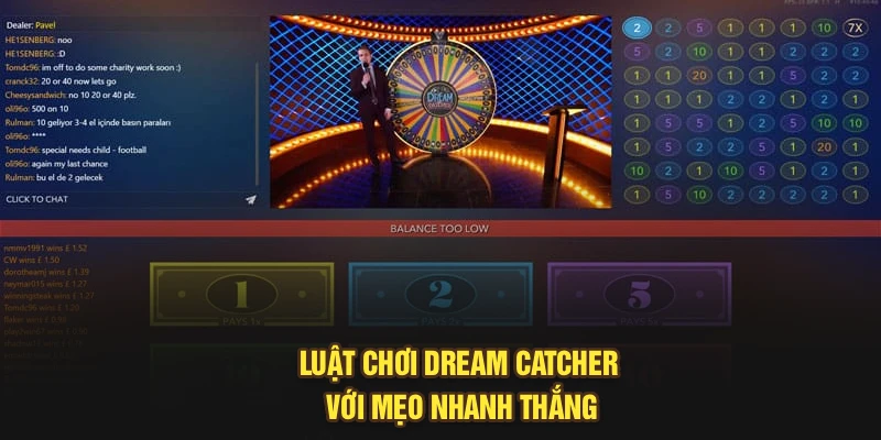 Luật chơi dream catcher với mẹo nhanh thắng