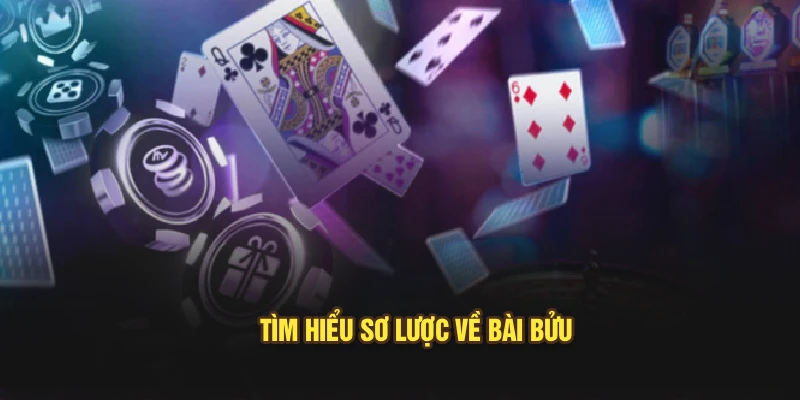 Tìm hiểu sơ lược về bài Bửu